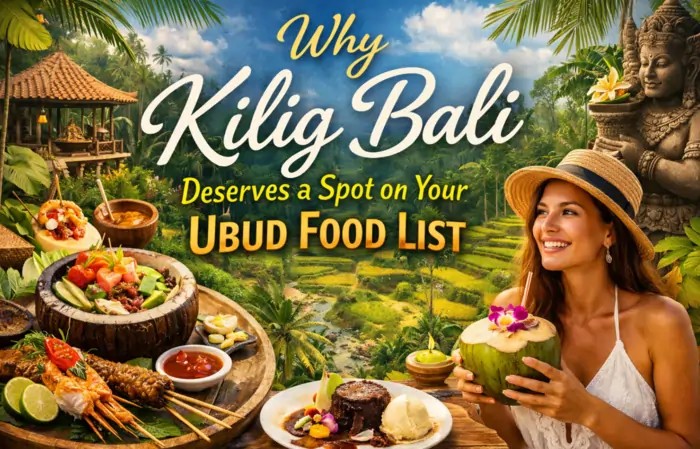 why kilig bali deserves a spot on your ubud food list